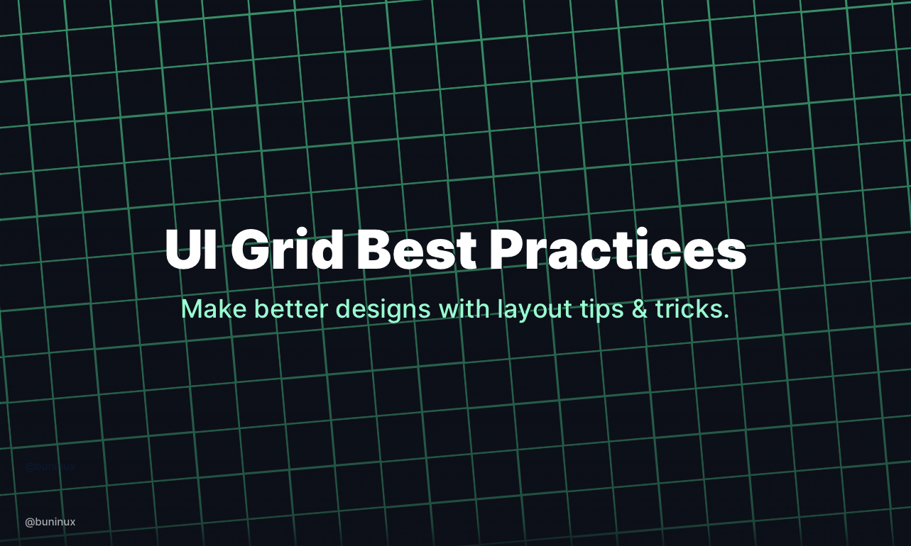 White text over a black and grey grid that reads UI Grid Best Practices.